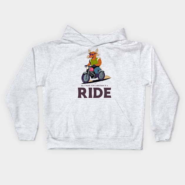 All i want  for christmas is a ride Kids Hoodie by Graffas